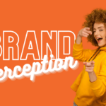 Understanding Brand Perception